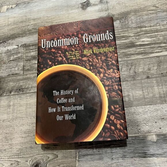 Uncommon Grounds by Nank Pendergrast Hardback - Picture 1 of 5